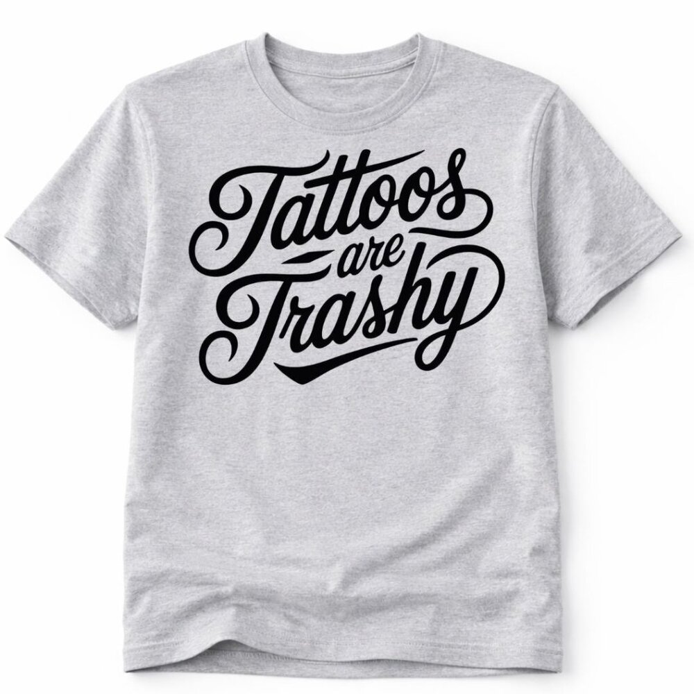 Tattoos Are Trashy Western Graphic T Shirt Trendy Boutique Style Tee Womens Gray